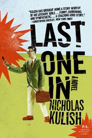 Last One In de Nicholas Kulish