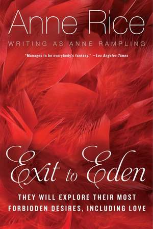 Exit to Eden de Anne Rice