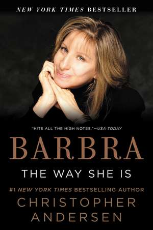 Barbra: The Way She Is de Christopher Andersen