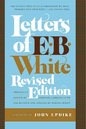 Letters of E. B. White de E. B White