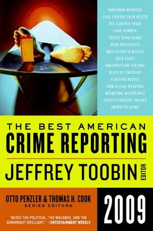 The Best American Crime Reporting 2009 de Jeffrey Toobin