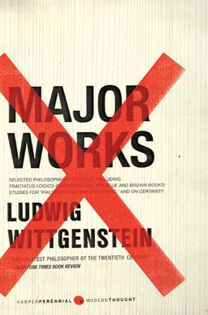 Major Works: Selected Philosophical Writings de Ludwig Wittgenstein