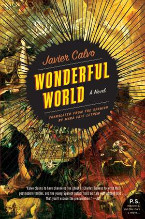 Wonderful World: A Novel de Javier Calvo