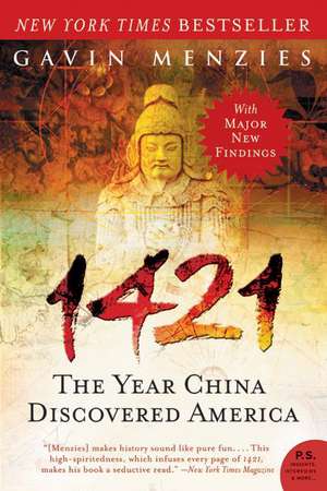 1421: The Year China Discovered America de Gavin Menzies