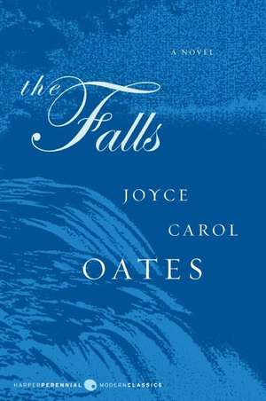 The Falls: A Novel de Joyce Carol Oates