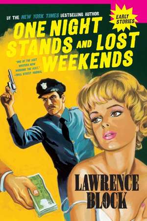 One Night Stands and Lost Weekends de Lawrence Block