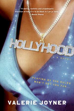 Hollyhood de Valerie Joyner