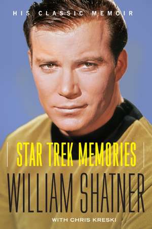 Star Trek Memories de William Shatner