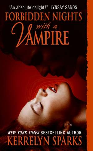 Forbidden Nights With a Vampire de Kerrelyn Sparks