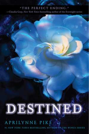 Destined de Aprilynne Pike