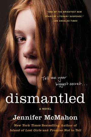 Dismantled: A Novel de Jennifer McMahon