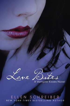 Vampire Kisses 7: Love Bites de Ellen Schreiber