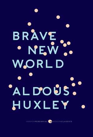 Brave New World de Aldous Huxley