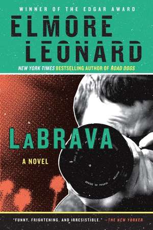 Labrava: Descubre el Poder de la Ley de Atraccion y Encuentra al Amor de Tu Vida de Elmore Leonard