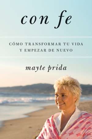 The The Con Fe de Mayte Prida