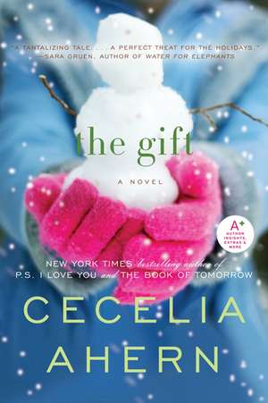 The Gift: A Novel de Cecelia Ahern