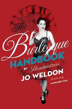 The Burlesque Handbook de Jo Weldon