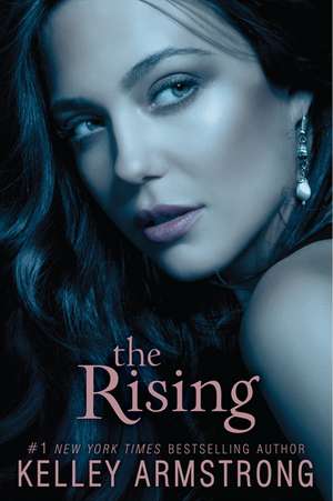 The Rising de Kelley Armstrong