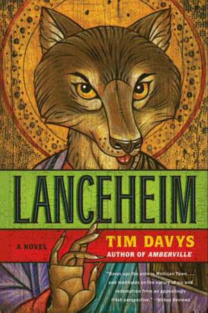 Lanceheim: A Novel de Tim Davys