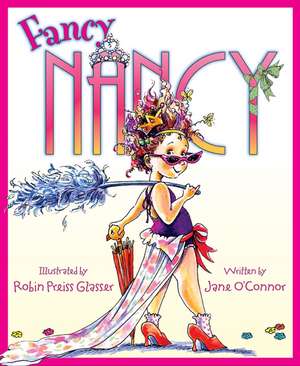 Fancy Nancy de Jane O'Connor
