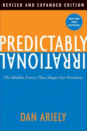 Predictably Irrational de Dan Ariely