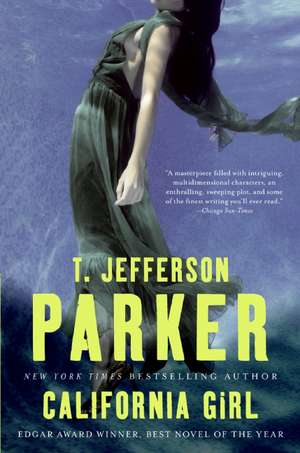 California Girl: A Novel de T. Jefferson Parker