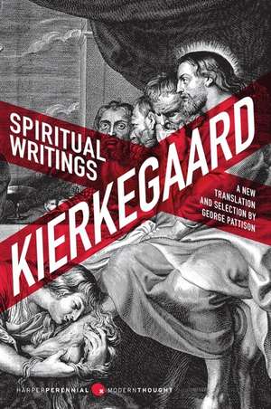 Spiritual Writings: A New Translation and Selection de Soren Kierkegaard