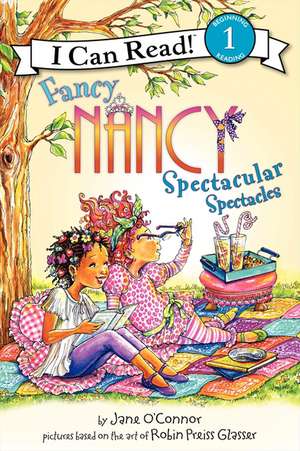 Fancy Nancy: Spectacular Spectacles de Jane O'Connor