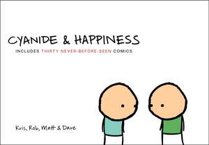 Cyanide & Happiness de Kris Wilson