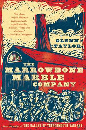 The Marrowbone Marble Company de Glenn Taylor