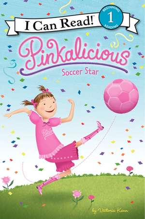 Pinkalicious: Soccer Star de Victoria Kann