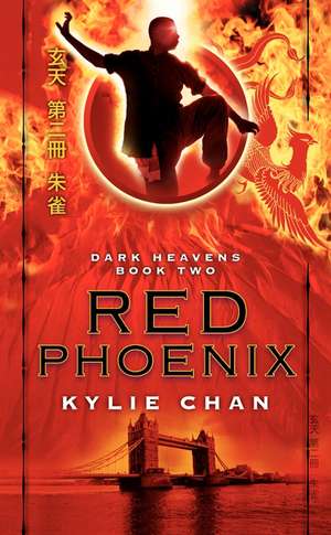 Red Phoenix: Dark Heavens Book Two de Kylie Chan