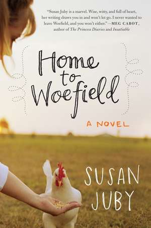 Home to Woefield: A Novel de Susan Juby