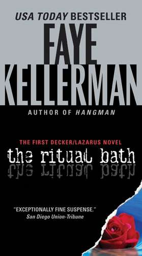 The Ritual Bath: The First Decker/Lazarus Novel de Faye Kellerman