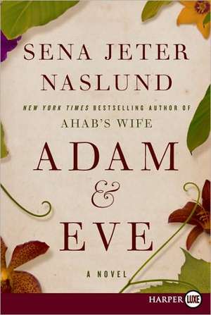 Adam & Eve de Sena Jeter Naslund