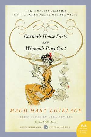 Carney's House Party/Winona's Pony Cart: Two Deep Valley Books de Maud Hart Lovelace