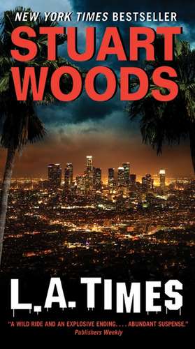 L.A. Times de Stuart Woods