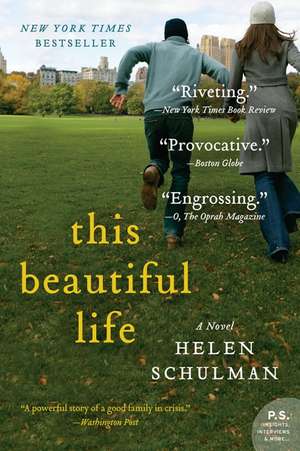 This Beautiful Life: A Novel de Helen Schulman