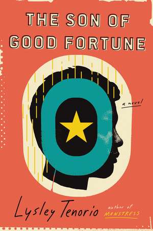 The Son of Good Fortune: A Novel de Lysley Tenorio