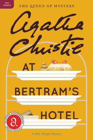 At Bertram's Hotel: A Miss Marple Mystery de Agatha Christie