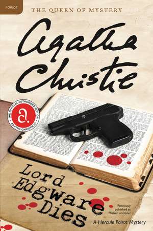 Lord Edgware Dies: A Hercule Poirot Mystery de Agatha Christie