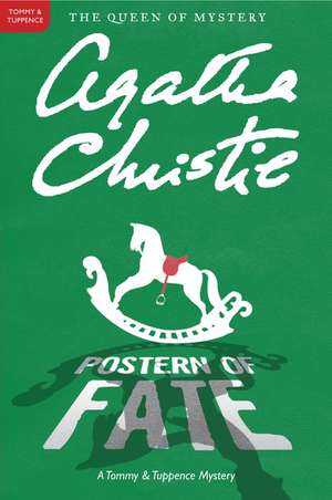 Postern of Fate: A Tommy and Tuppence Mystery de Agatha Christie