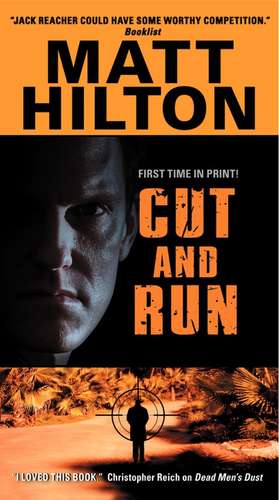 Cut and Run de Matt Hilton