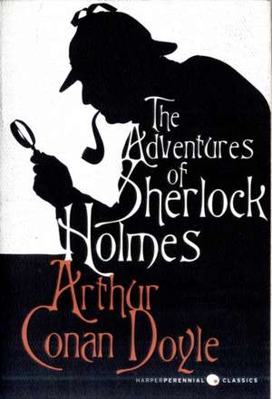 The Adventures of Sherlock Holmes de Arthur Conan Doyle