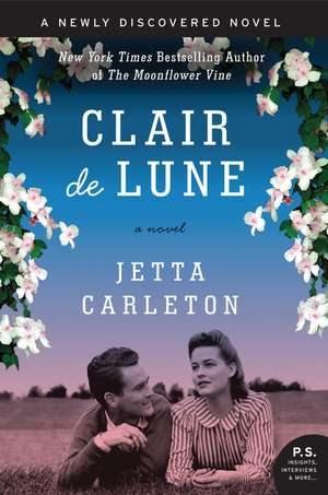 Clair de Lune: A Novel de Jetta Carleton