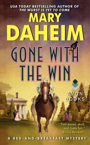 Gone with the Win: A Bed-and-Breakfast Mystery de Mary Daheim