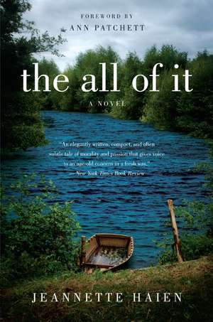 The All of It: A Novel de Jeannette Haien