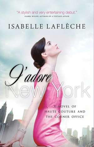 J'adore New York de Isabelle Lafleche