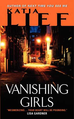 Vanishing Girls de Katia Lief