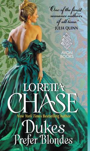 Dukes Prefer Blondes de Loretta Chase